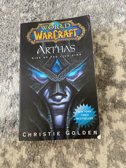 World of Warcraft: Arthas: Rise of the Lich Kin by Christie Golden Paperback