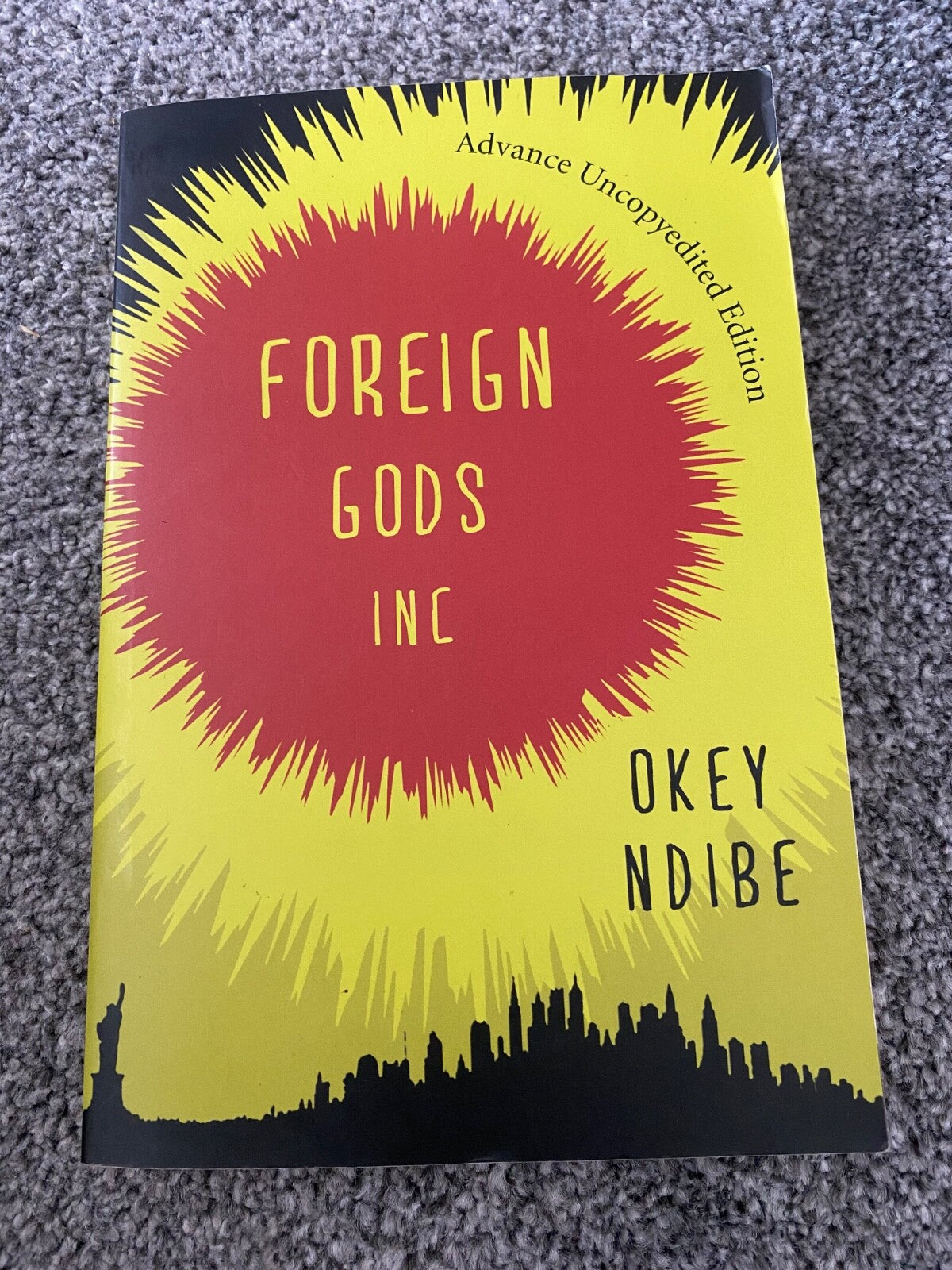 SIGNED INSCRIBED Foreign Gods Inc. Okey Ndibe Inscribed Uncorrected Proof Copy