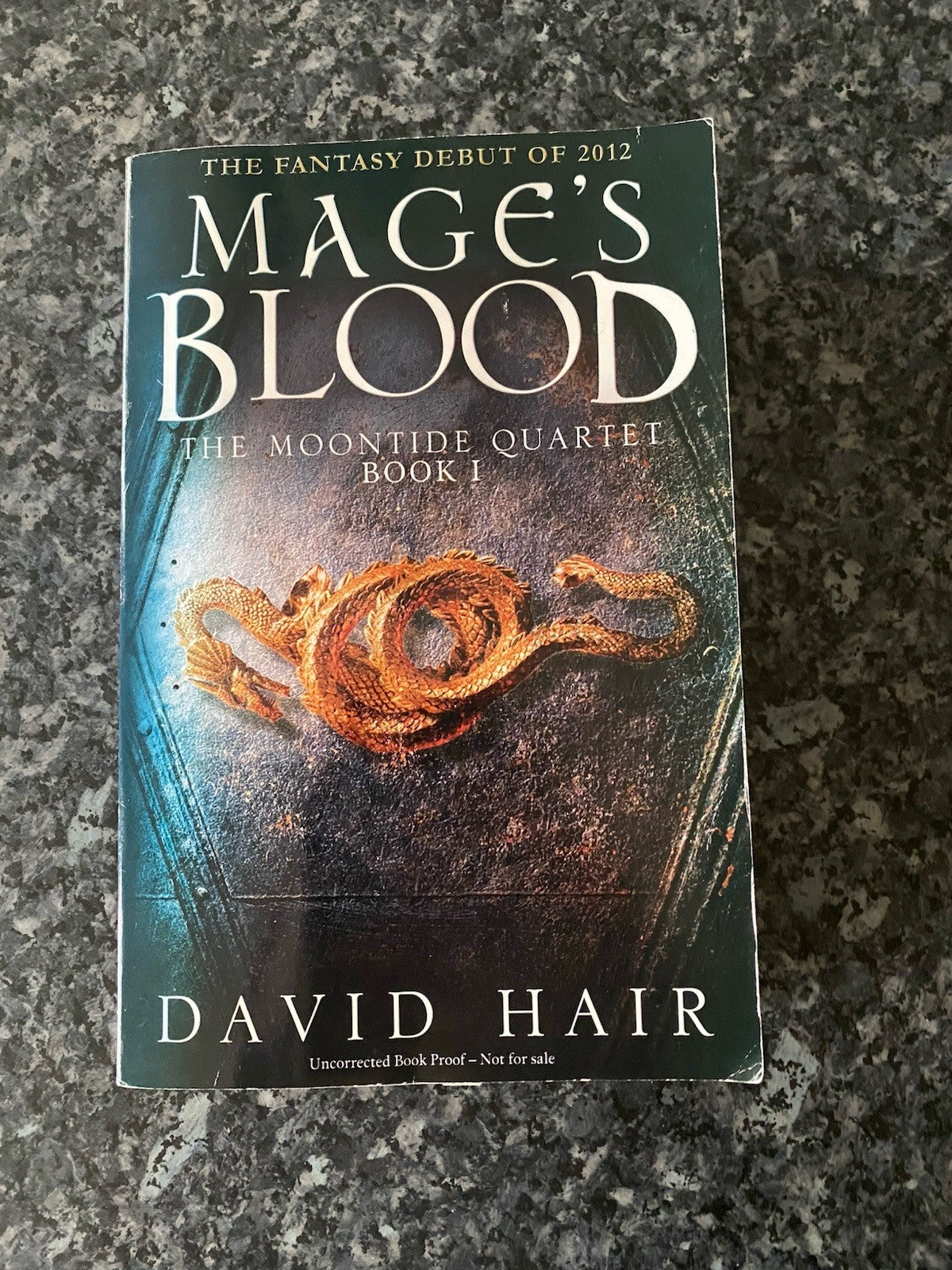 Mage's Blood: The Moontide Quartet Book 1 David Hair Uncorrected Proof Copy ARC
