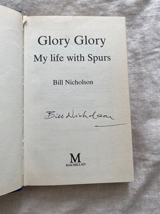 Glory Glory: My Life with Spurs