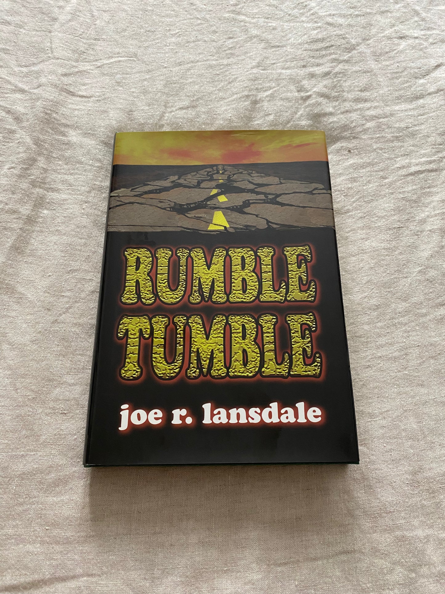 Rumble Tumble (Hap & Leonard Series #5) [No. 77 of 400]