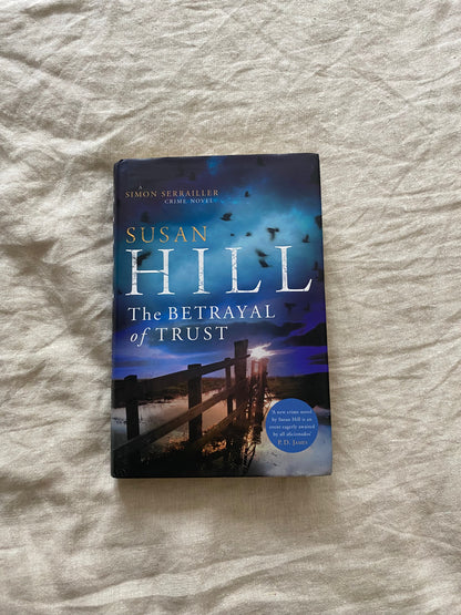 The Betrayal of Trust (Simon Serrailler Series #6)