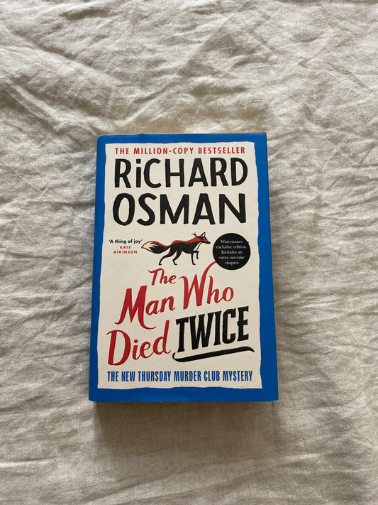 The Man Who Died Twice (The Thursday Murder Club Series #2)