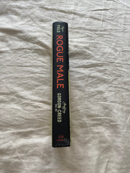 Rogue Male: Sabotage and Seduction Behind German Lines with Geoffrey Gordon-Creed, DSO, MC