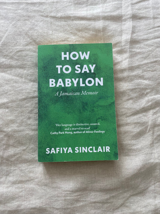 How to Say Babylon: A Jamaican Memoir