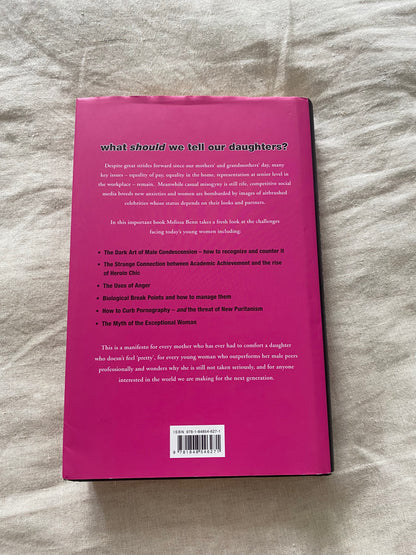 What Should We Tell Our Daughters?: The Pleasures and Pressures of Growing Up Female