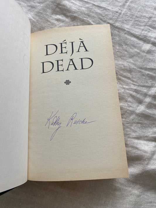 Déjà Dead (Temperance Brennan Series #1)