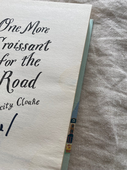 One More Croissant for the Road: A Journey into the Heart of France