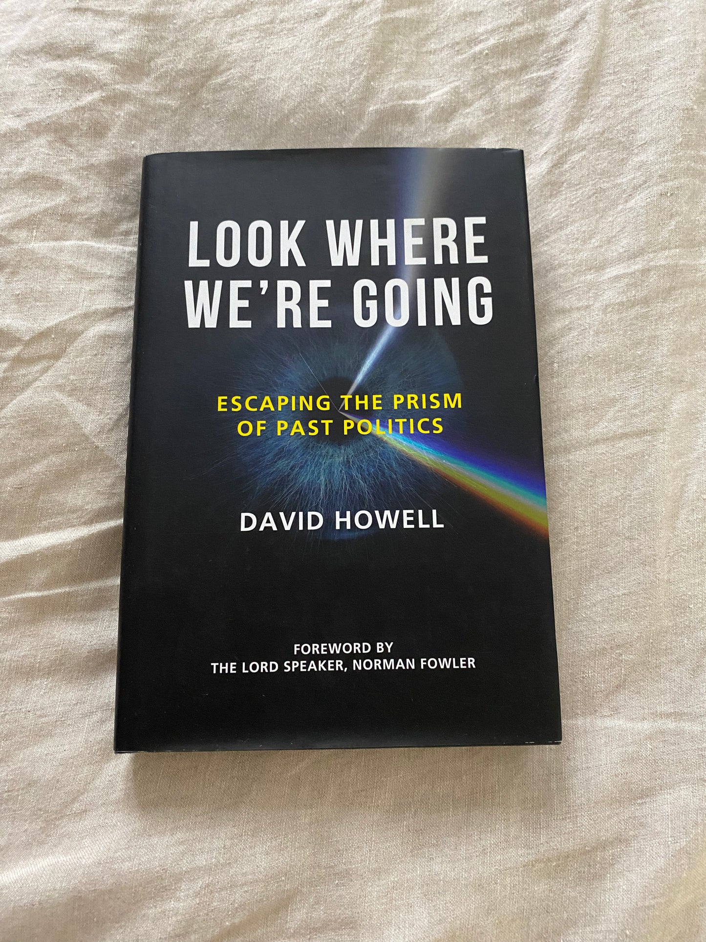 Look Where We're Going: Escaping the Prism of Past Politics