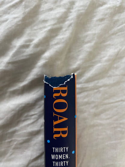 Roar; Thirty Women, Thirty Stories