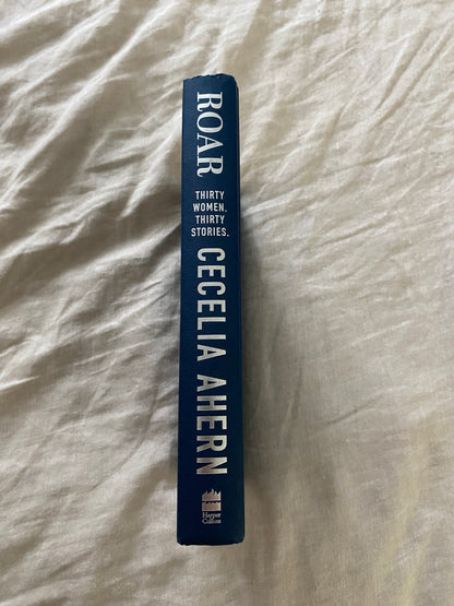 Roar; Thirty Women, Thirty Stories