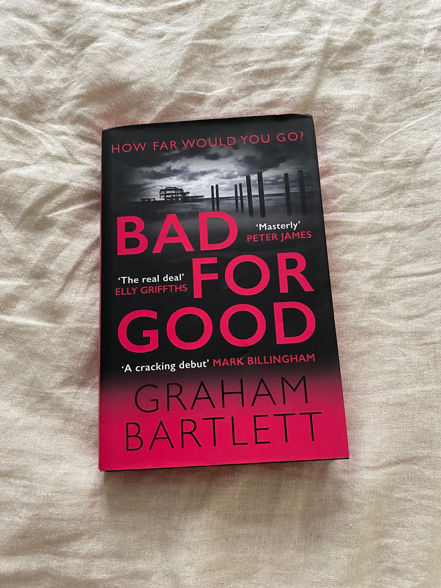 Bad for Good (Jo Howe Series #1) [No. 127 of 1,500]