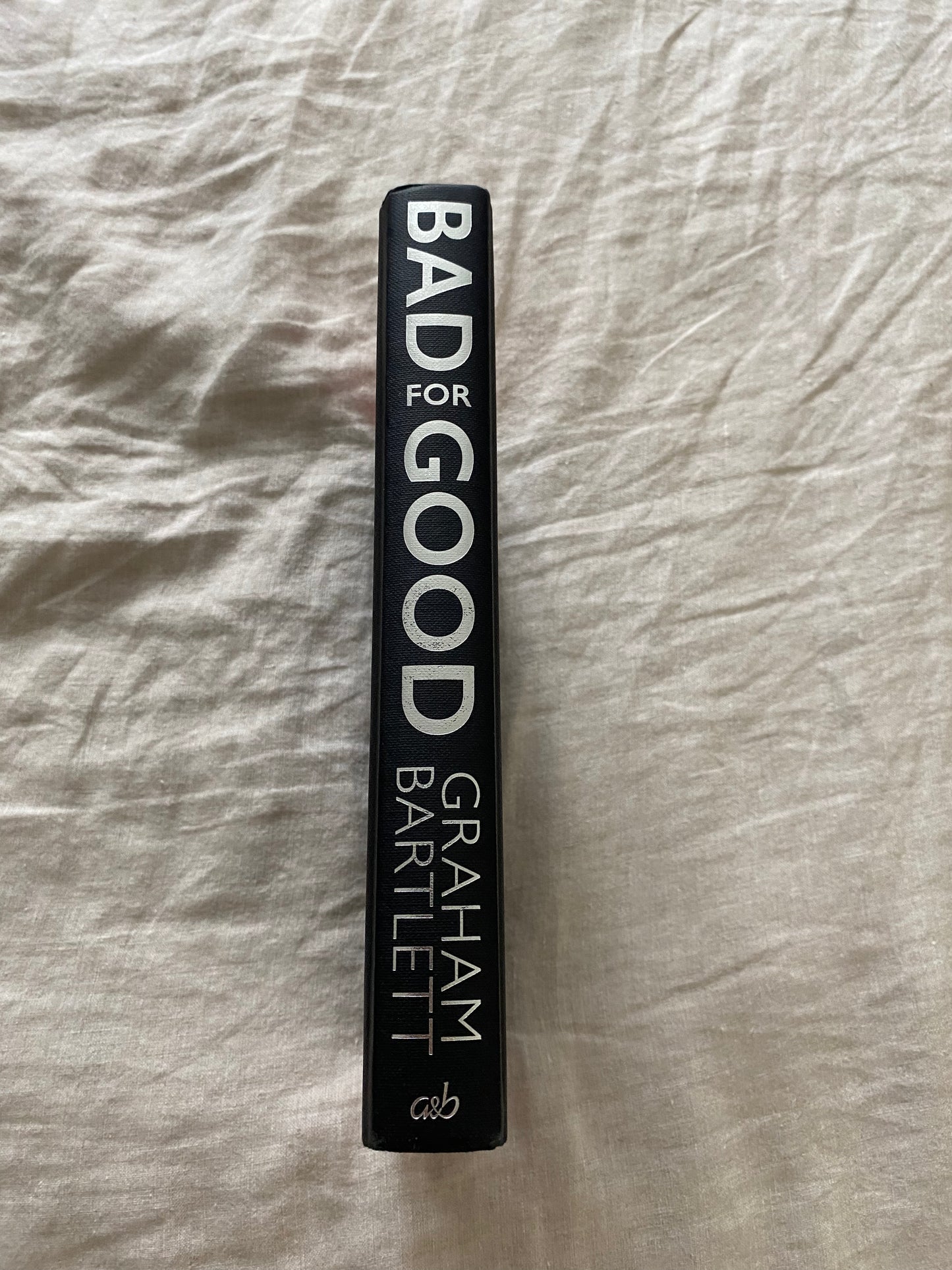 Bad for Good (Jo Howe Series #1) [No. 127 of 1,500]