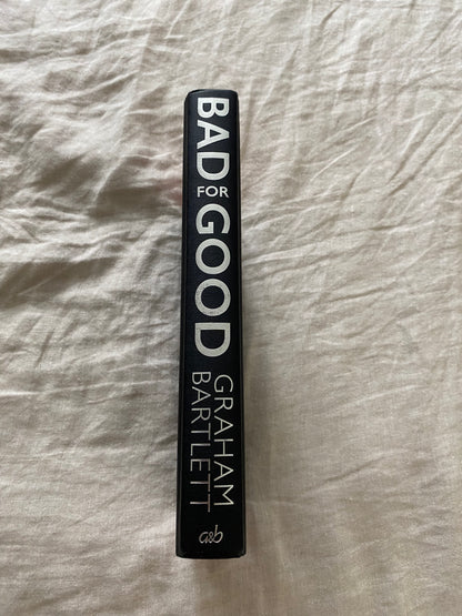 Bad for Good (Jo Howe Series #1) [No. 127 of 1,500]