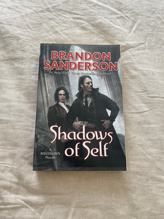 Shadows of Self: A Mistborn Novel (Mistborn Saga #5 / Wax and Wayne Series #2)