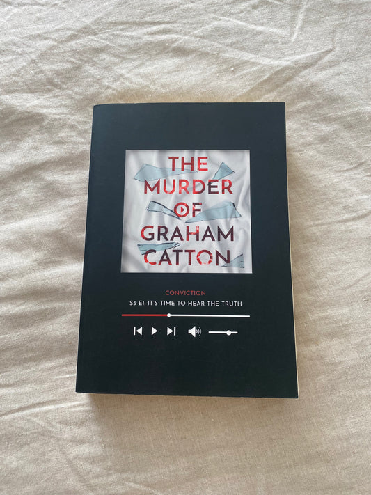 The Murder of Graham Catton