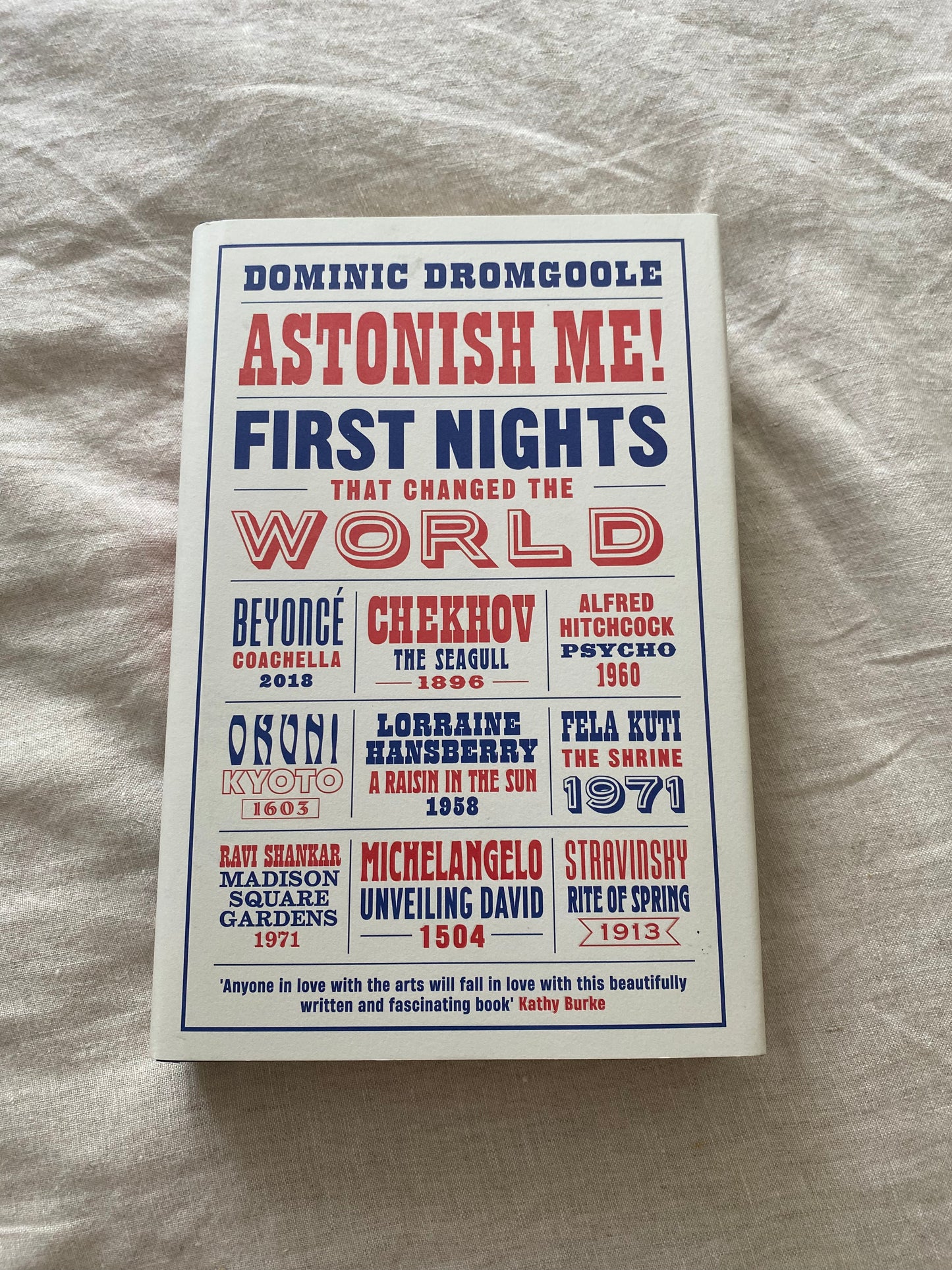 Astonish Me!: First Nights That Changed the World