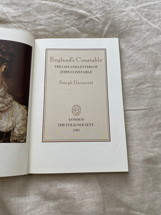 England's Constable: The Life and Letters of John Constable (The Folio Society)