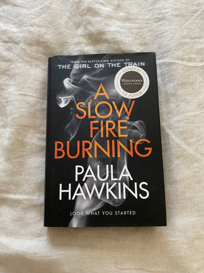 A Slow Fire Burning