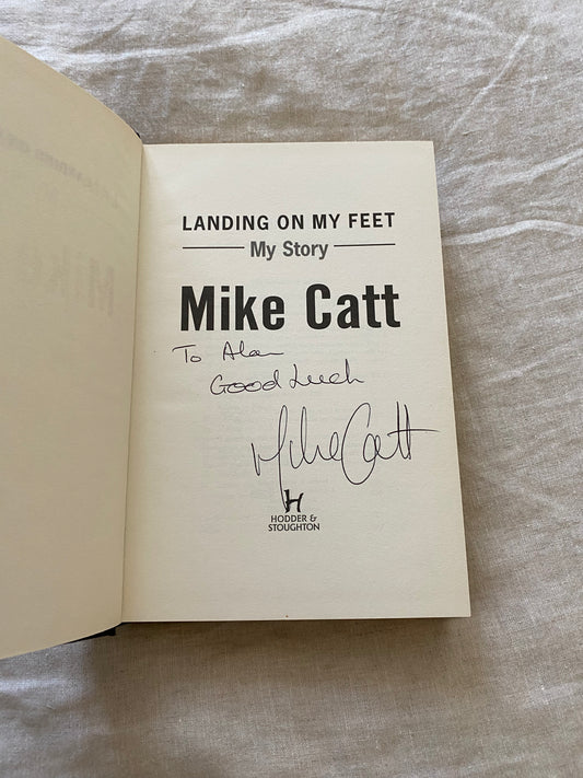Landing On My Feet: My Story