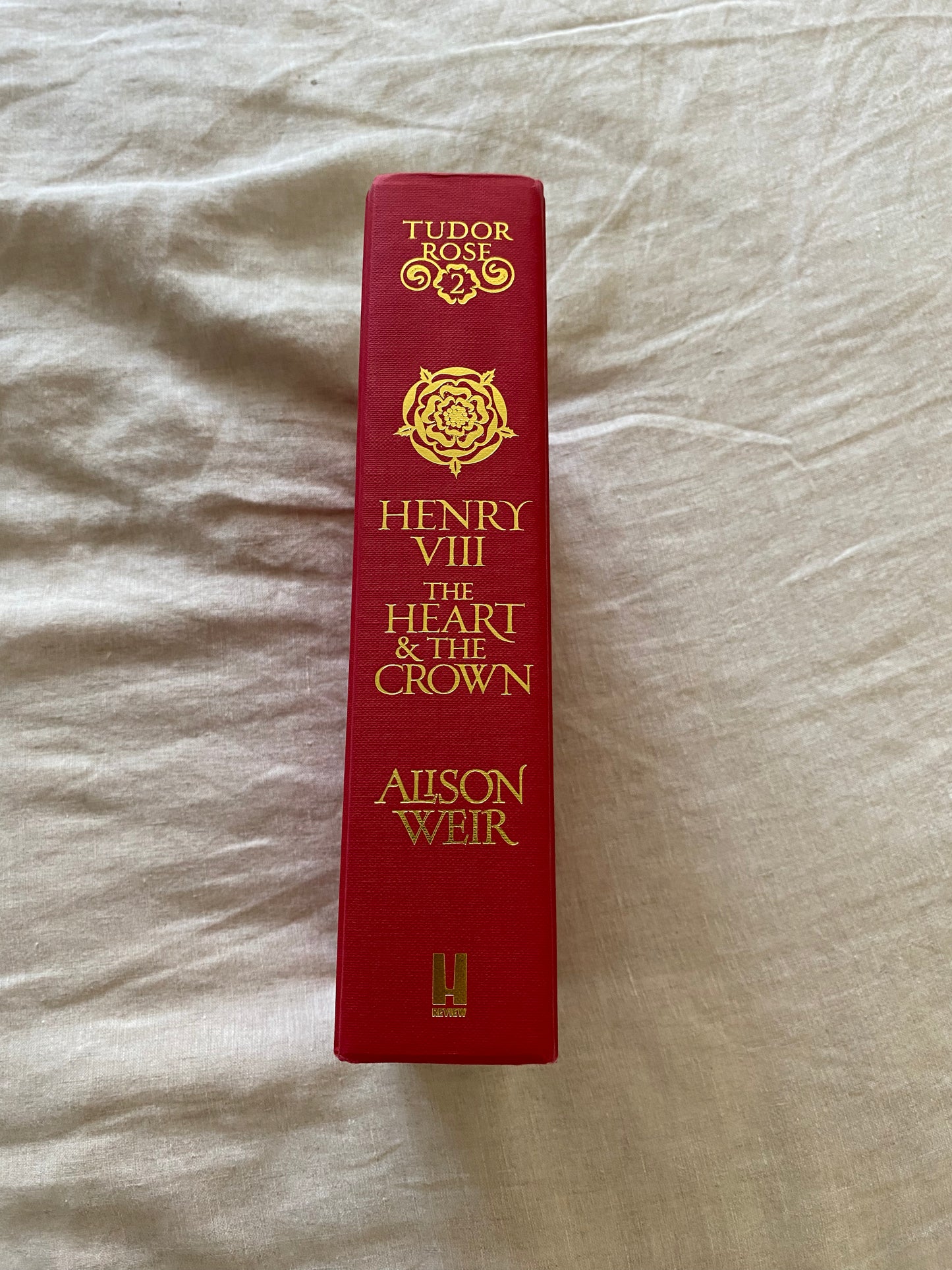 Henry VIII: The Heart and the Crown (Tudor Rose Trilogy #2)