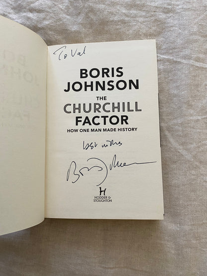 The Churchill Factor: How One Man Made History