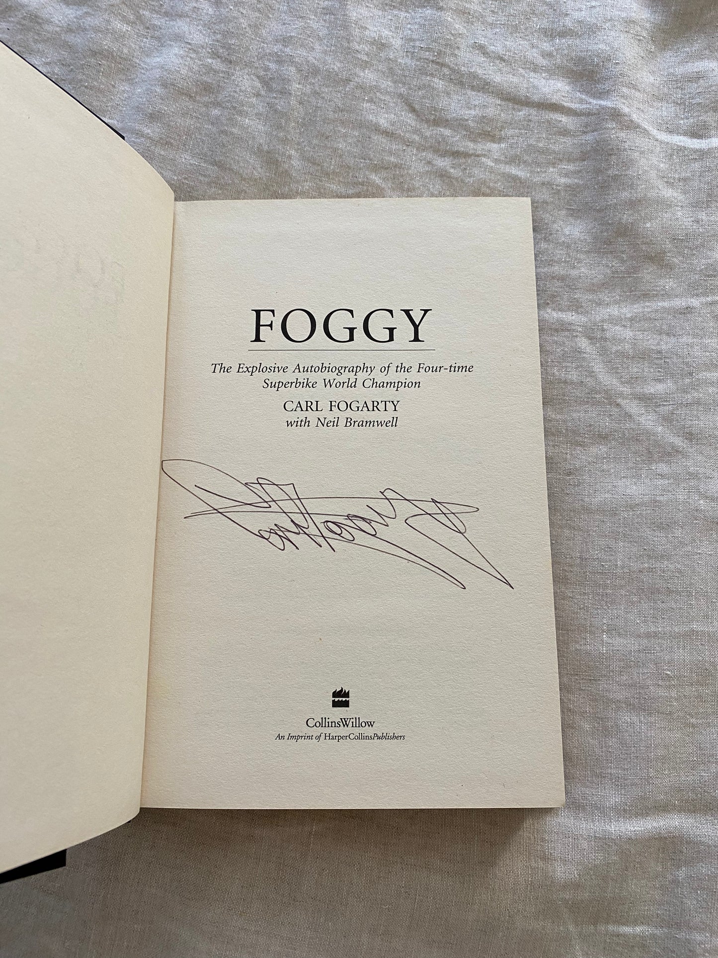 Foggy: The Explosive Autobiography of the Four-Time Superbike World Champion
