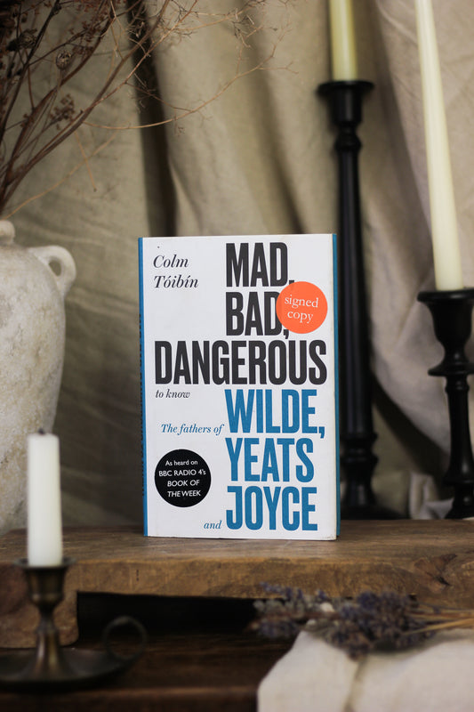 Mad, Bad, Dangerous to Know