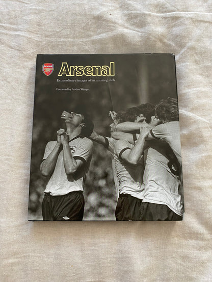 Arsenal: Extraordinary Images of an Amazing Club (Official Illustrated History)