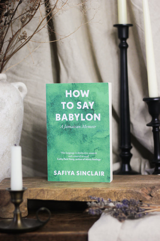 How to Say Babylon: A Jamaican Memoir