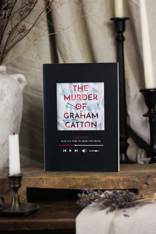 The Murder of Graham Catton