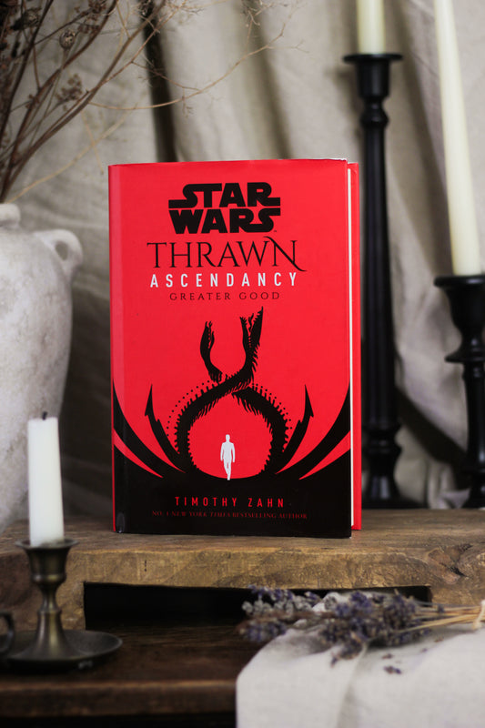 Star Wars: Thrawn Ascendancy: Greater Good (The Chiss Ascendancy Series #2)