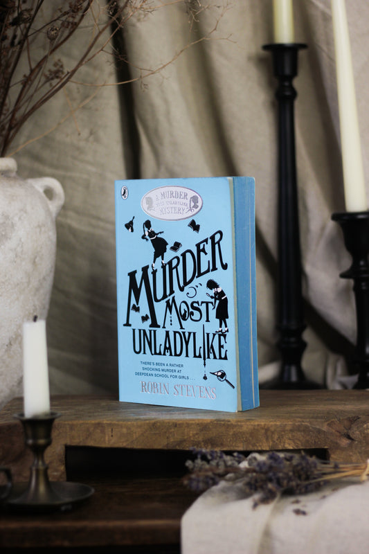 Murder Most Unladylike (A Murder Most Unladylike Series #1)