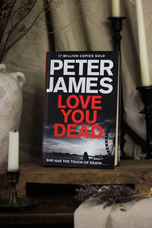 Love You Dead (Detective Superintendent Roy Grace Series #12)