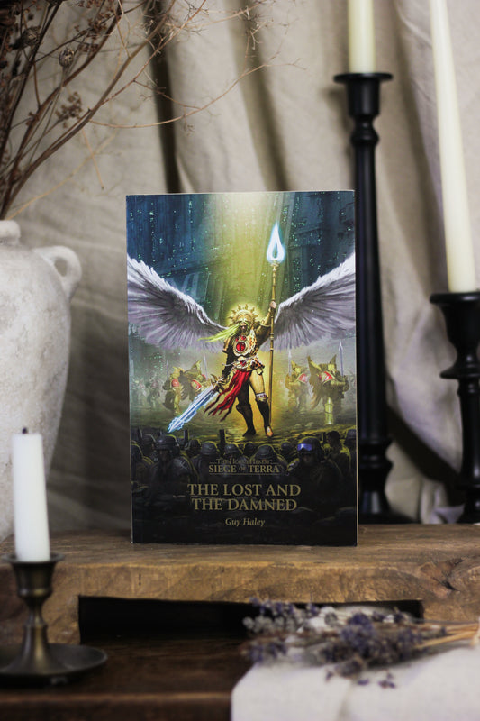 The Lost and the Damned (The Horus Heresy: Siege of Terra Series #2)