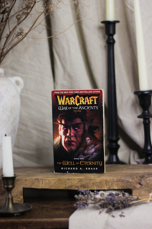 Warcraft: War of the Ancients Book 1: The Well of Eternity
