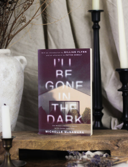 I’ll Be Gone In The Dark