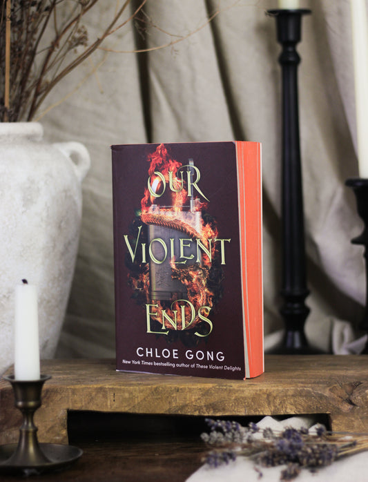 Our Violent Ends (These Violent Delights series #2)