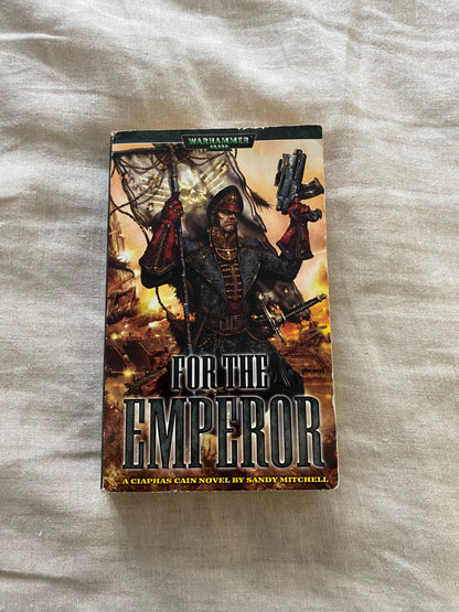 Warhammer 40K: For the Emperor (Ciaphas Cain Series #1)