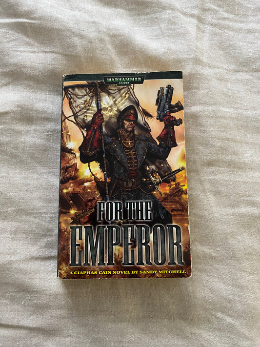 Warhammer 40K: For the Emperor (Ciaphas Cain Series #1)