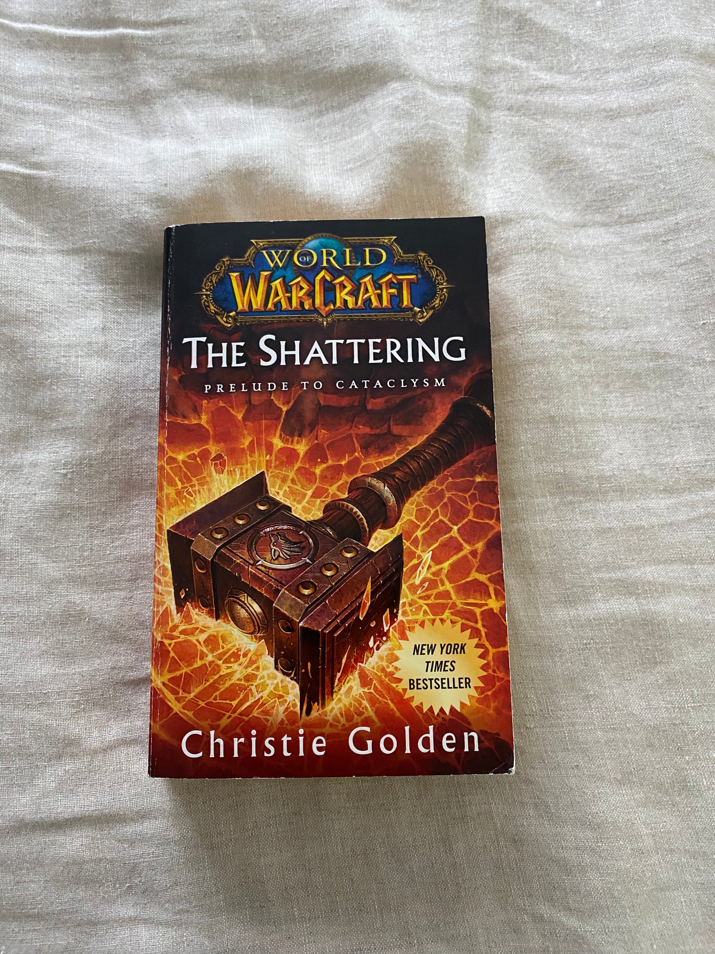 World of Warcraft: The Shattering: Prelude to Cataclysm (Book #1 in the Cataclysm series)