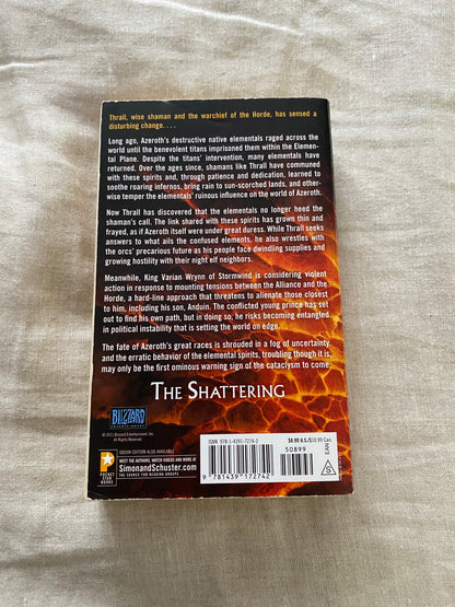 World of Warcraft: The Shattering: Prelude to Cataclysm (Book #1 in the Cataclysm series)