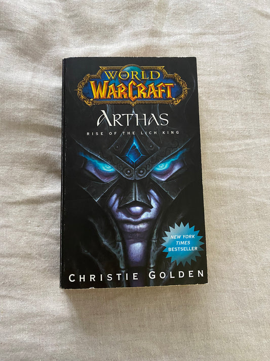 World of Warcraft: Arthas: Rise of the Lich King