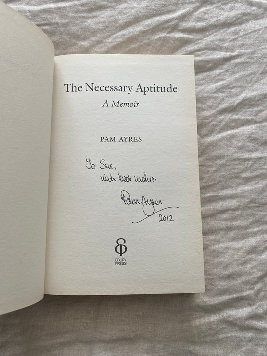 The Necessary Aptitude: A Memoir