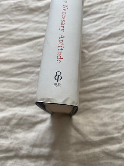 The Necessary Aptitude: A Memoir