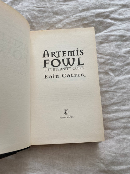 Artemis Fowl and the Eternity Code (Artemis Fowl Series #3)