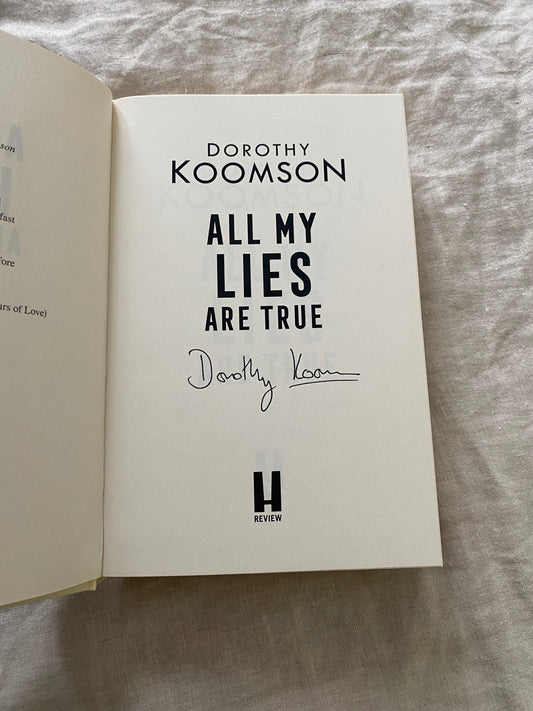 All My Lies Are True