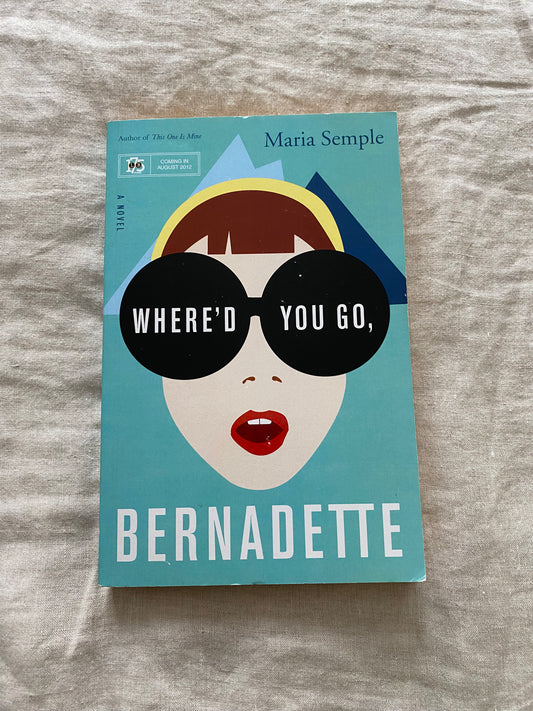 Where'd You Go, Bernadette