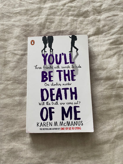 You'll Be the Death of Me