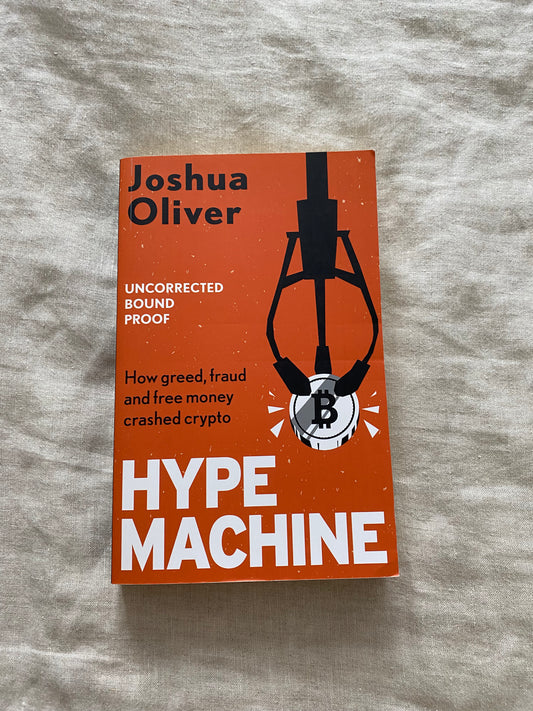 Hype Machine: How Greed Crashed Crypto